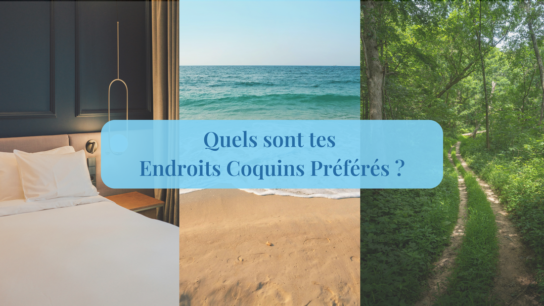 Test de endroits coquins préférés