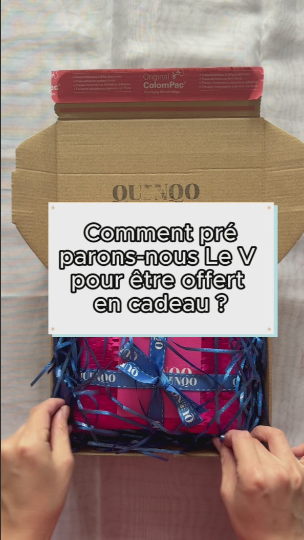Comment préparons-nous Le V pour être offert en cadeau ?